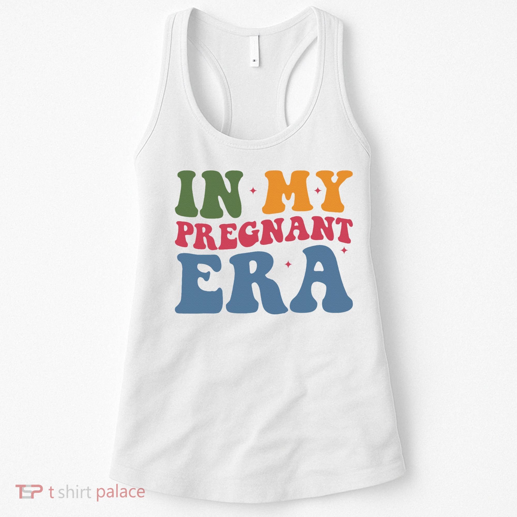 Funny Pregnancy Announcement In My Pregnant Era Pregnancy Women's Tank Top