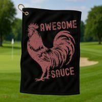 Funny Pets Awesome Sauce With Picture Of Rooster Golf Towel thumb 1