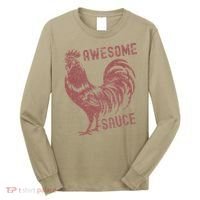 Funny Pets Awesome Sauce With Picture Of Rooster Long Sleeve Shirt thumb 0