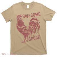 Funny Pets Awesome Sauce With Picture Of Rooster T-Shirt thumb 0