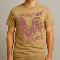 Funny Pets Awesome Sauce With Picture Of Rooster T-Shirt thumb 3
