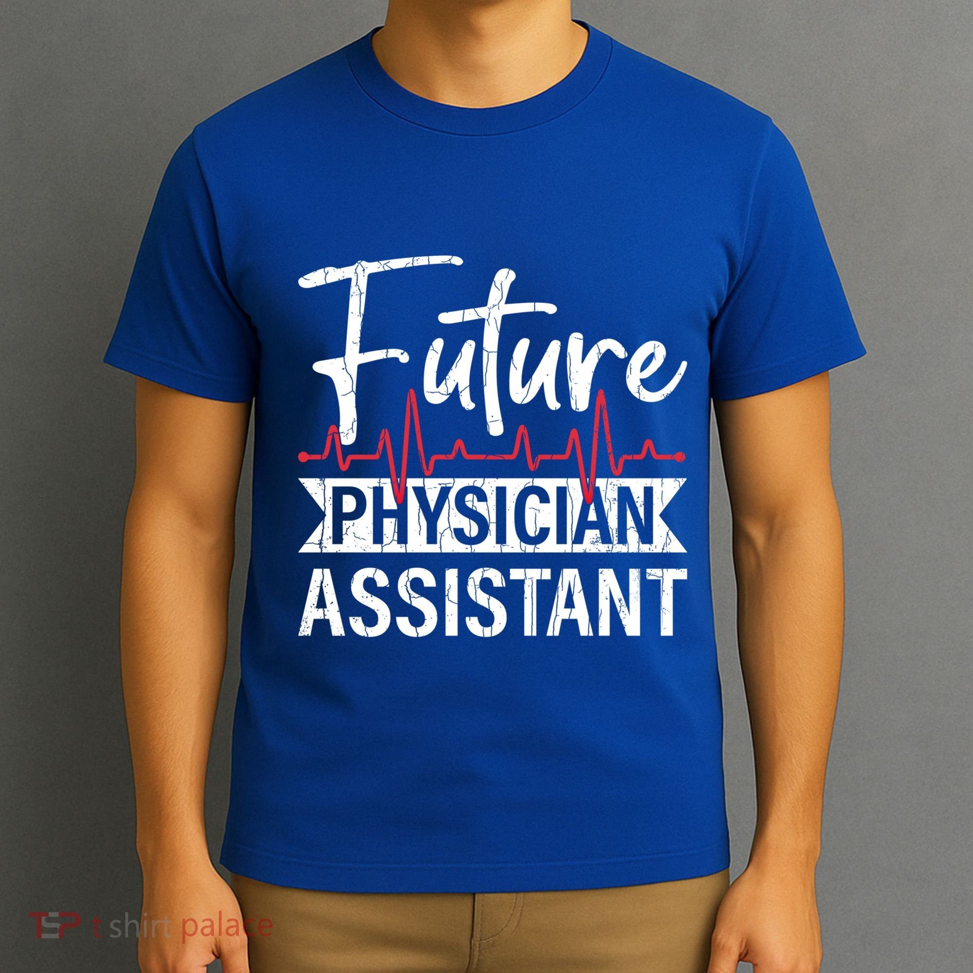 Future Physician Assistant Funny Pa Medical Student Graphic Gift T-Shirt