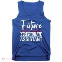 Future Physician Assistant Funny Pa Medical Student Graphic Gift Tank Top thumb 0
