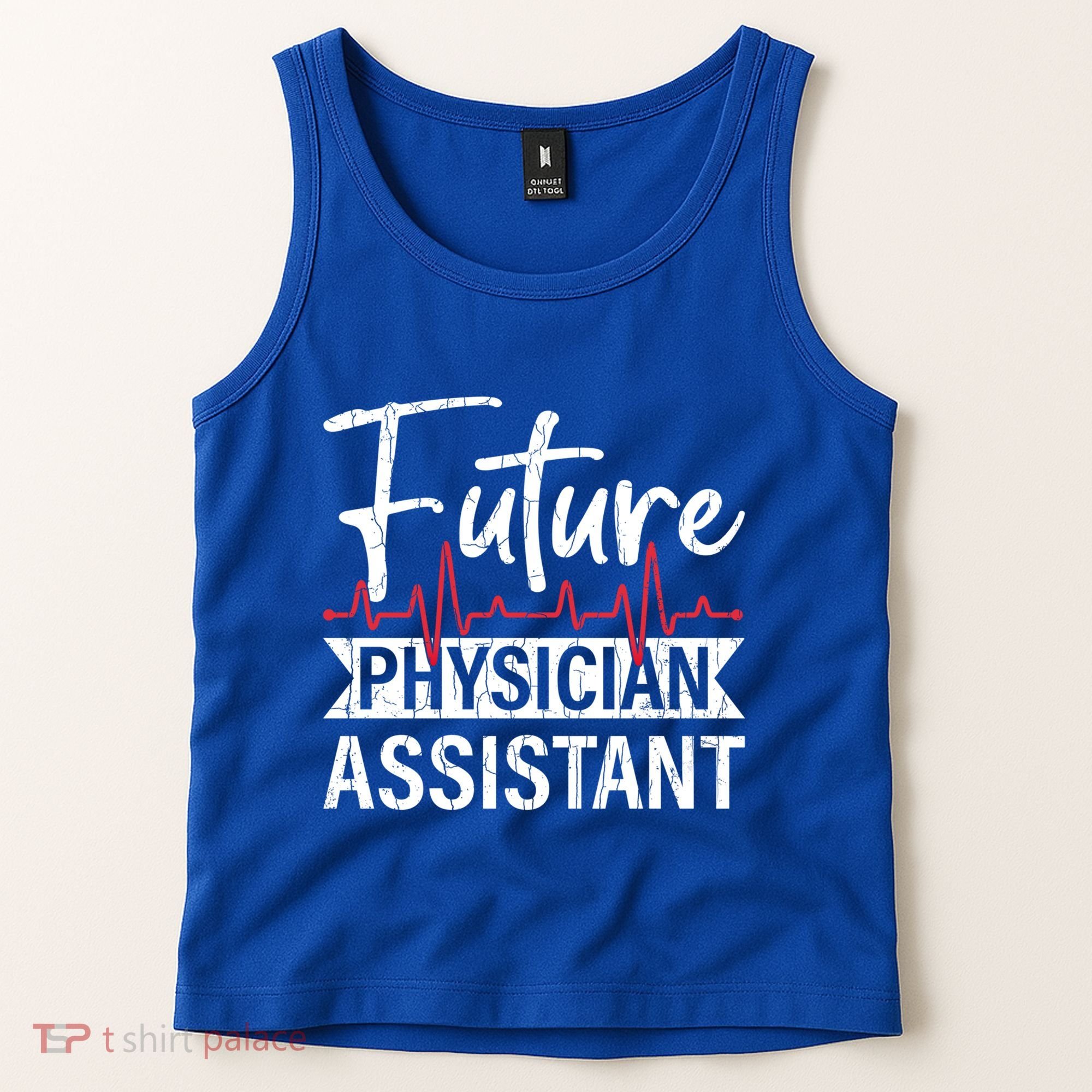 Future Physician Assistant Funny Pa Medical Student Graphic Gift Tank Top