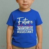Future Physician Assistant Funny Pa Medical Student Graphic Gift Toddler T-Shirt thumb 2