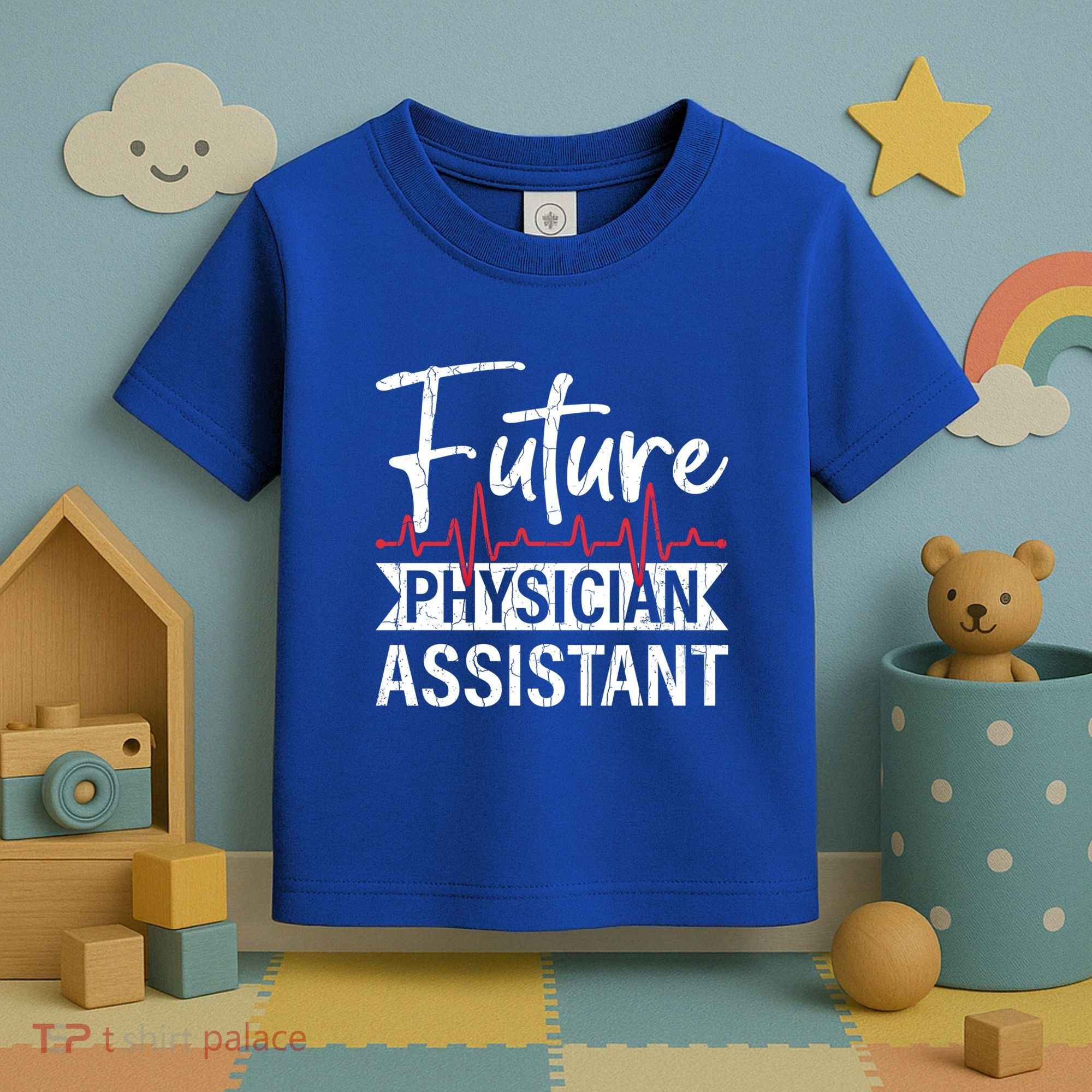 Future Physician Assistant Funny Pa Medical Student Graphic Gift Toddler T-Shirt