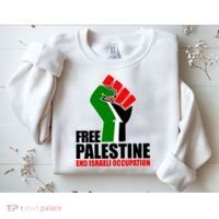 Free Palestine And End Israeli Occupation Sweatshirt thumb 2