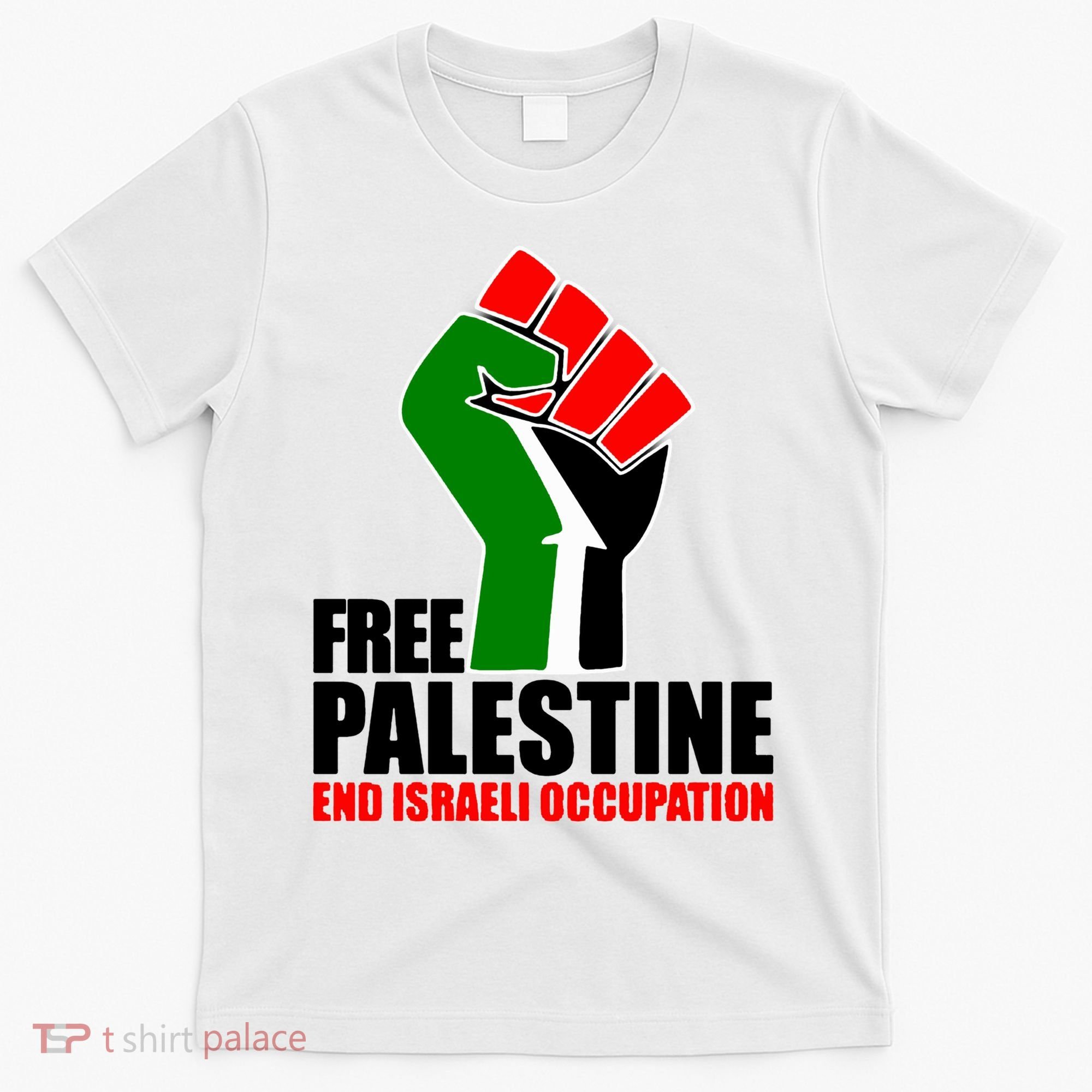 Free Palestine And End Israeli Occupation T-Shirt