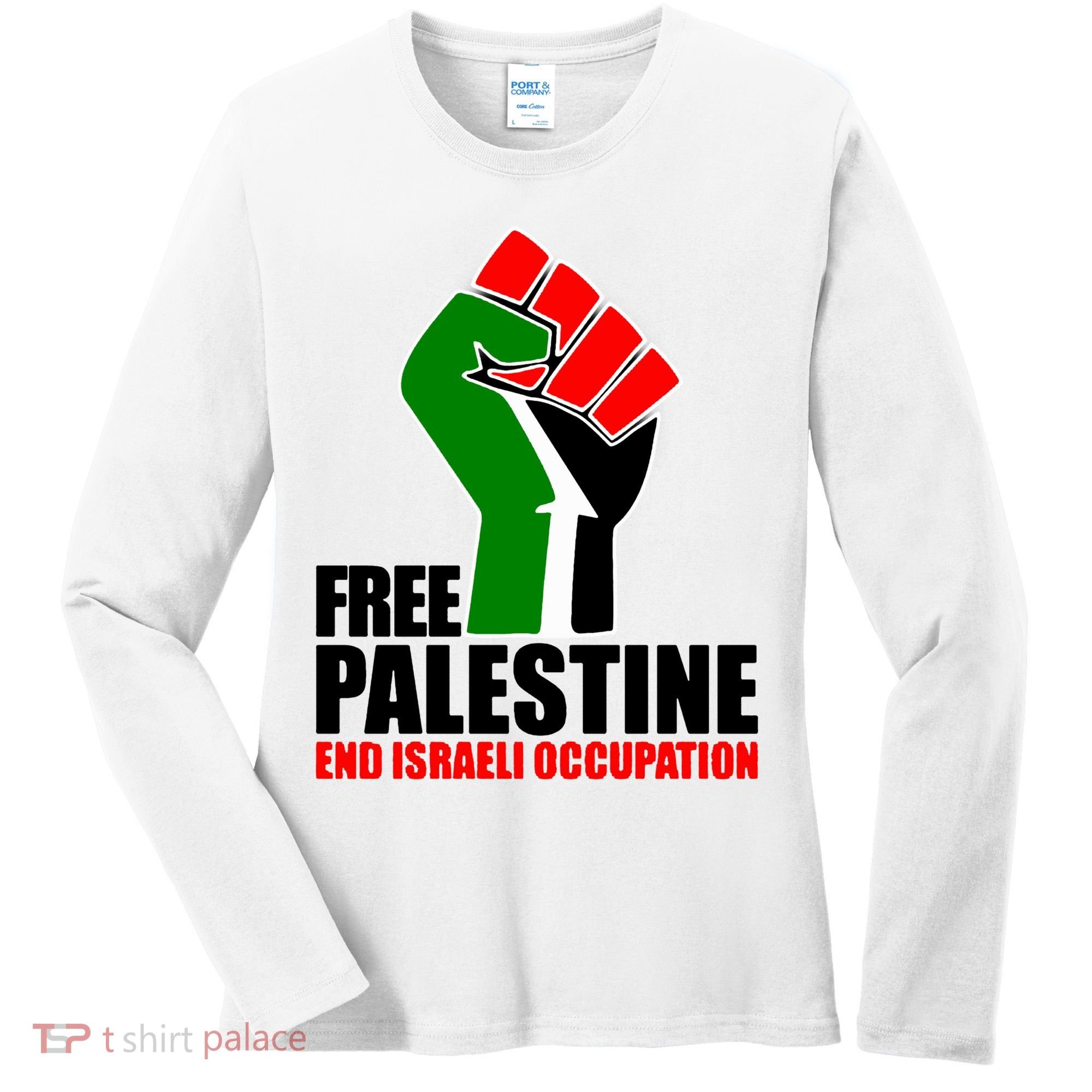 Free Palestine And End Israeli Occupation Women's Long Sleeve Shirt