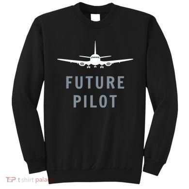 Future Pilot Aviation Airplane Sweatshirt