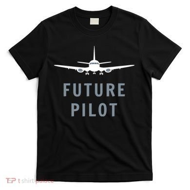 Future Pilot Aviation Airplane T-Shirt
