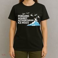 Funny Penguins Against Authoritarian Ice Holes Sarcastic  T-Shirt thumb 4