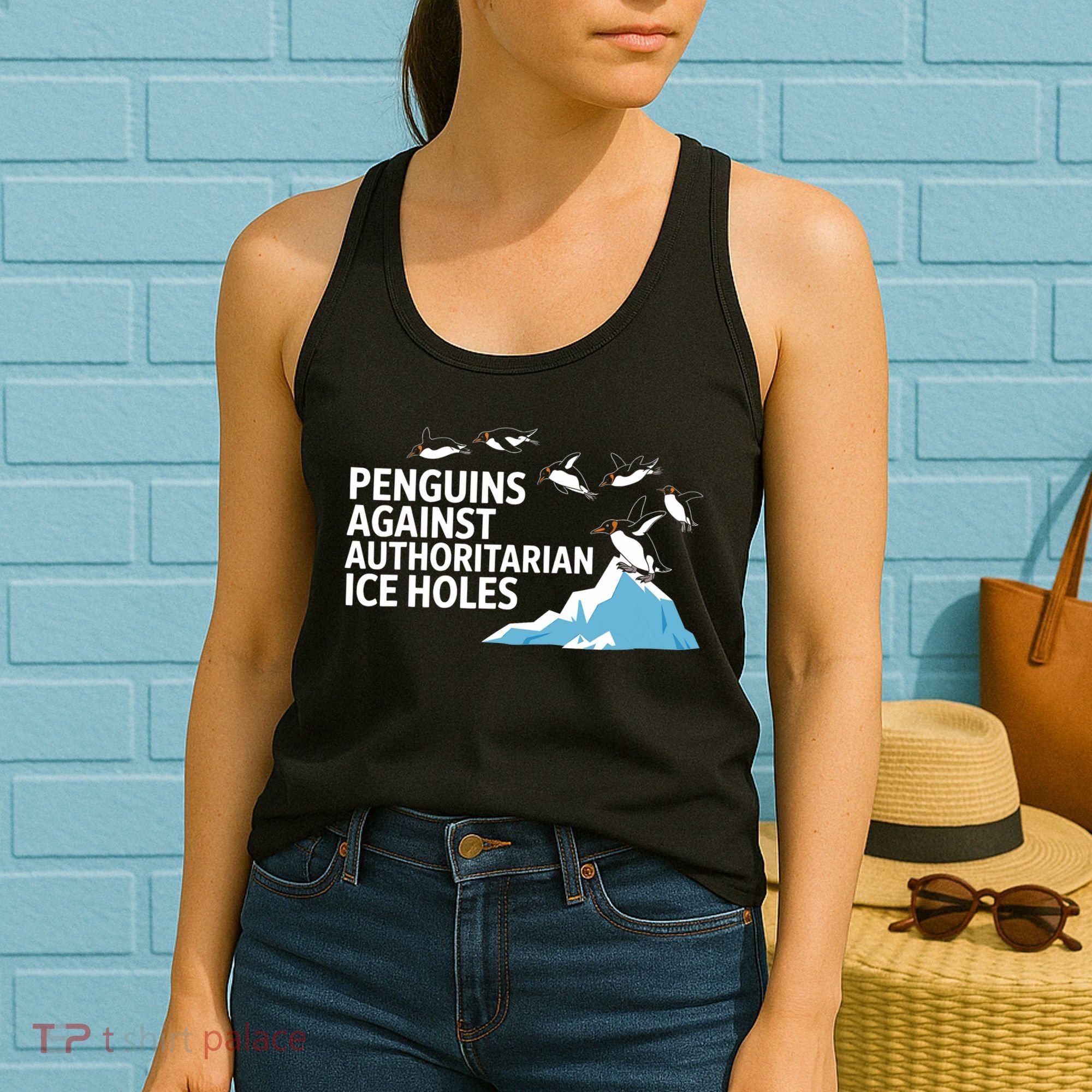 Funny Penguins Against Authoritarian Ice Holes Sarcastic  Women's Tank Top