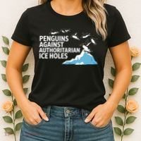 Funny Penguins Against Authoritarian Ice Holes Sarcastic  Women's T-Shirt thumb 2
