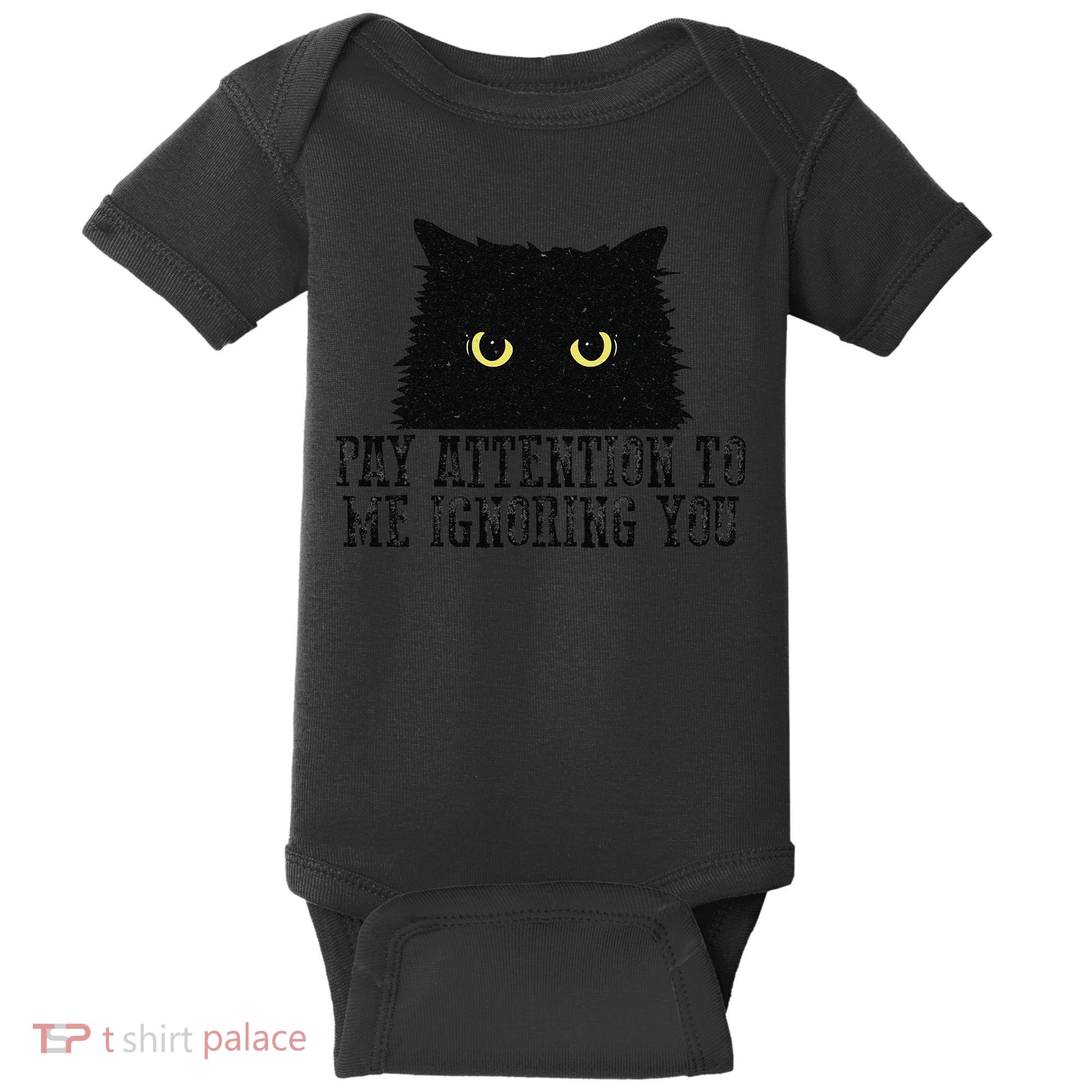 Funny Pay Attention To Me Ignoring You Black Cats Lovers Mom Baby Bodysuit