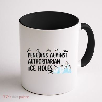 Funny Penguins Against Authoritarian Ice Holes Protest Coffee Mug back