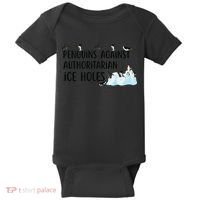 Funny Penguins Against Authoritarian Ice Holes Protest Baby Bodysuit thumb 0