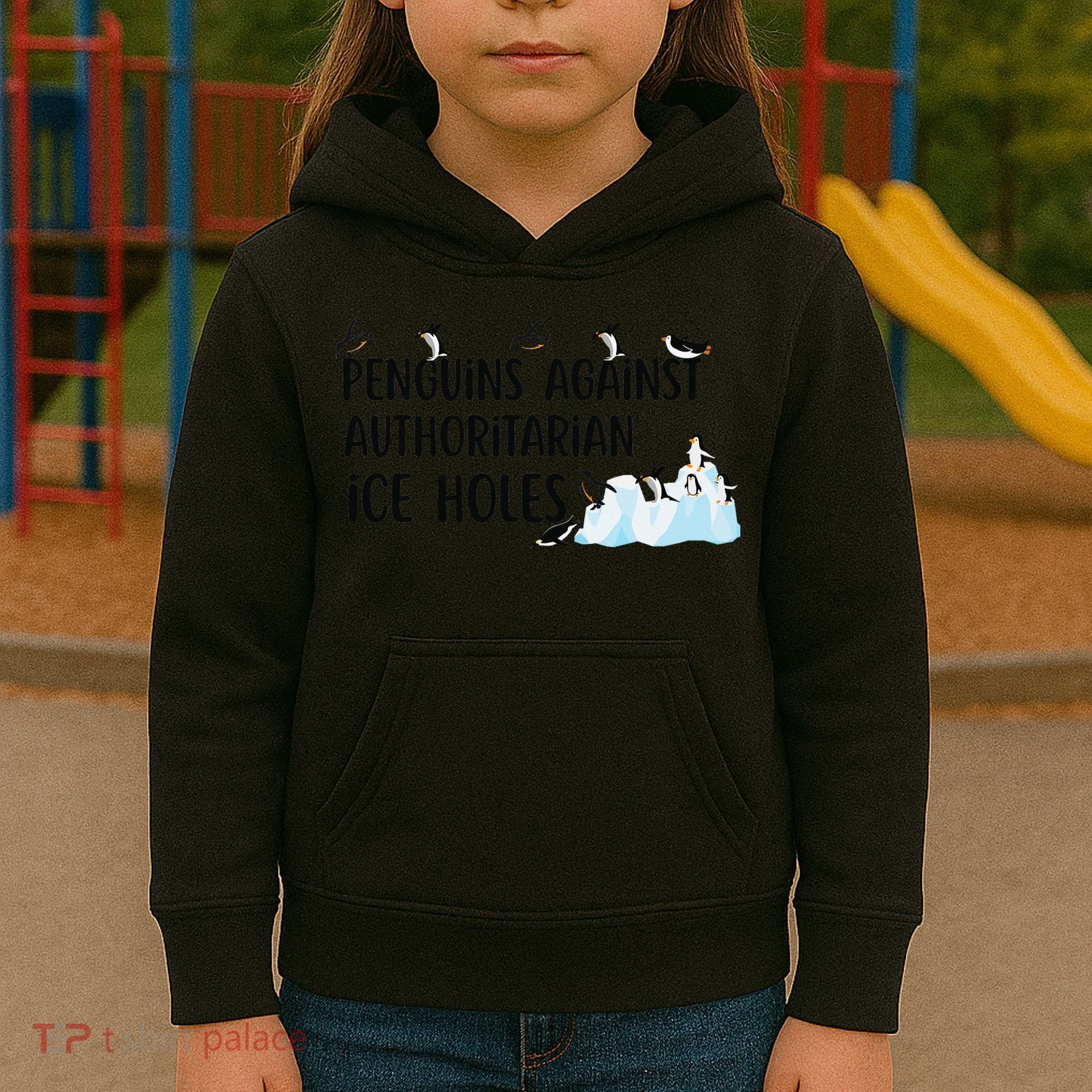 Funny Penguins Against Authoritarian Ice Holes Protest Kids Hoodie