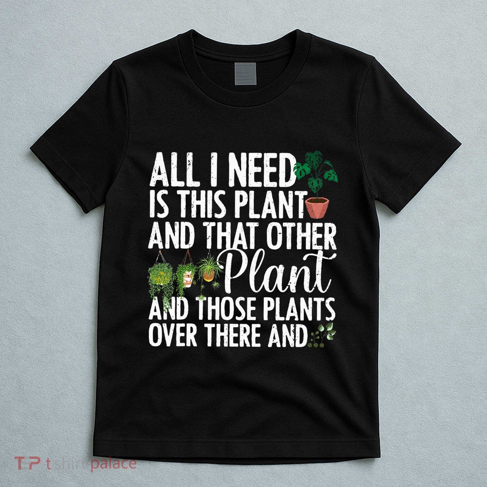 Funny Plant Art Gardening Plant Lover Gardener T-Shirt