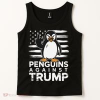 Funny Penguins Against Trump Penguin Flippers Up Resist Tank Top thumb 2