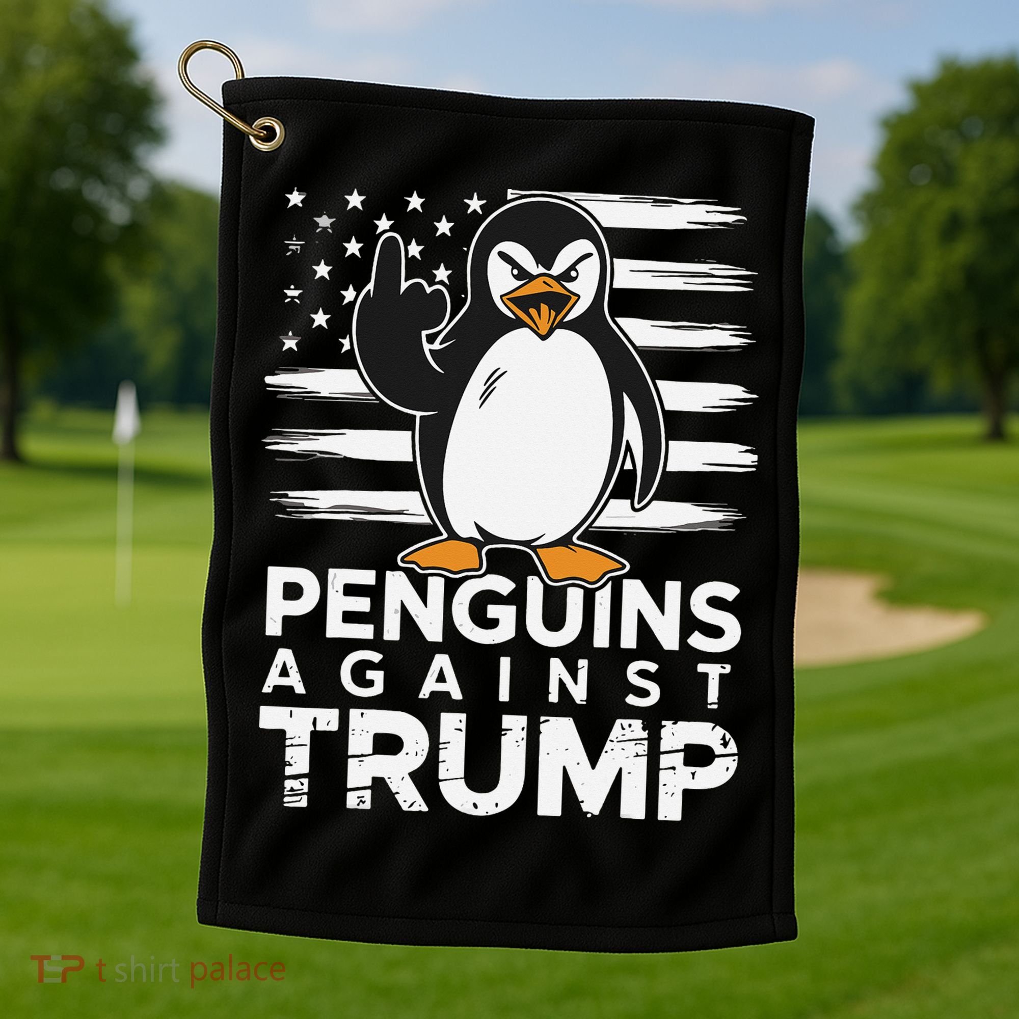 Funny Penguins Against Trump Penguin Flippers Up Resist Golf Towel