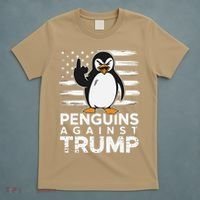 Funny Penguins Against Trump Penguin Flippers Up Resist T-Shirt thumb 5