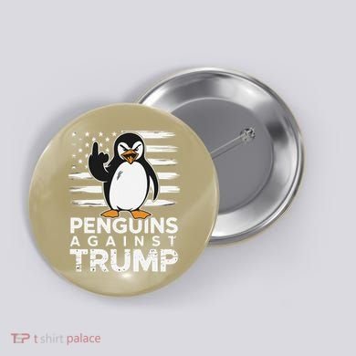 Funny Penguins Against Trump Penguin Flippers Up Resist Button
