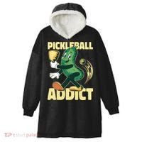 Funny Pickleball Addict Hooded Wearable Blanket thumb 0