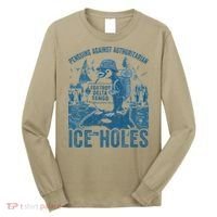 Funny Penguins Against Authoritarian Ice Holes Sarcastic Long Sleeve Shirt thumb 0