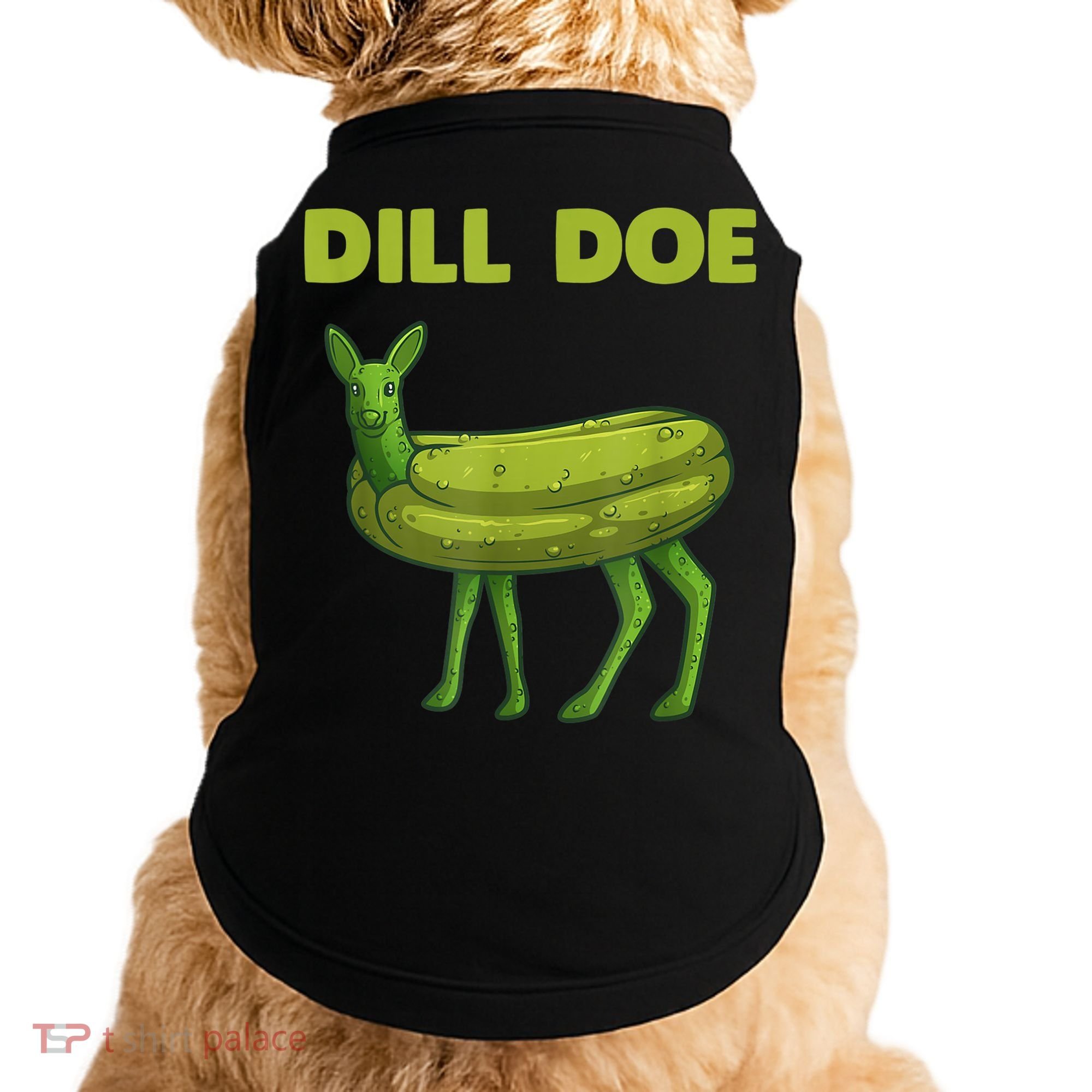 Funny Pickle Art Gift Dill Doe Deer Green Dill Doggie Tank