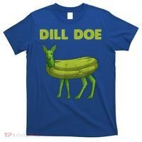 Funny Pickle Art Gift Dill Doe Deer Green Dill T-Shirt thumb 0