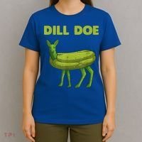 Funny Pickle Art Gift Dill Doe Deer Green Dill T-Shirt thumb 4