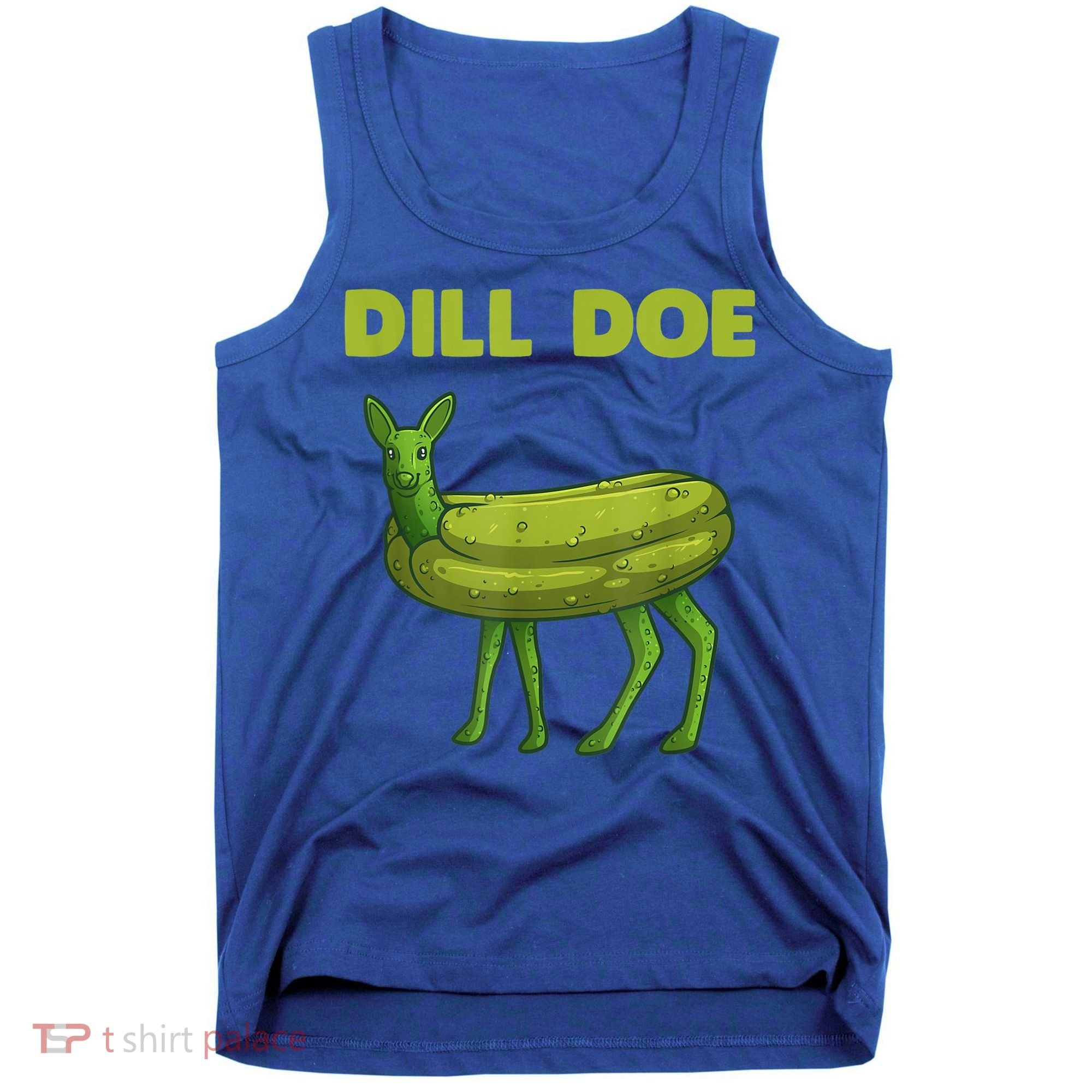 Funny Pickle Art Gift Dill Doe Deer Green Dill Tank Top