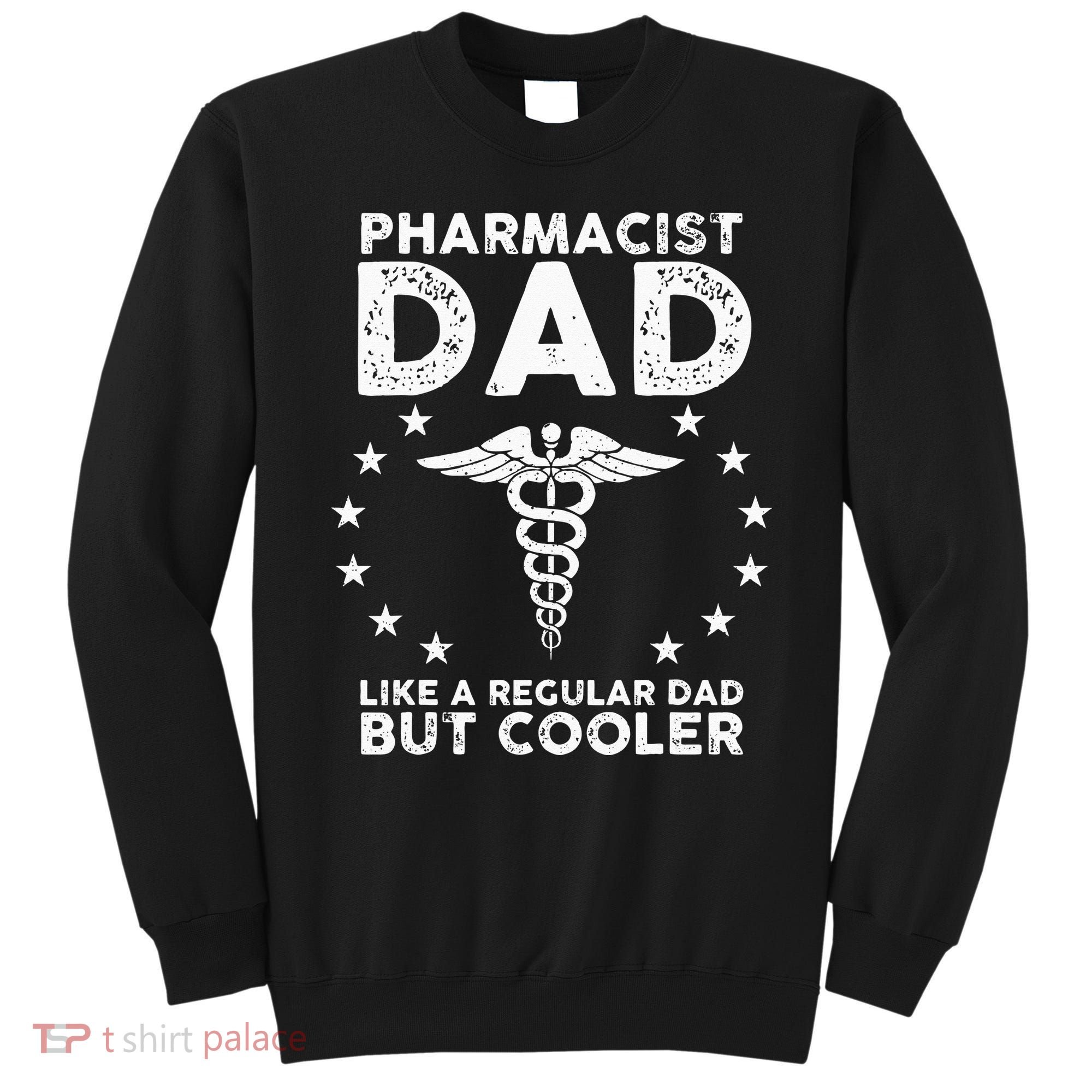 Funny Pharmacist Art For Dad School Pharmacy Technicians Sweatshirt