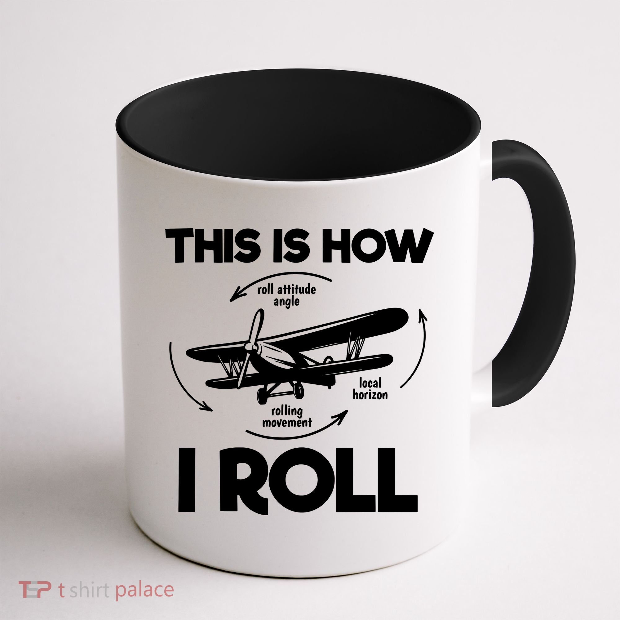 Funny Pilot Airplane Lover Aviation Pilot How I Roll Coffee Mug