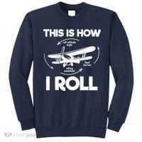 Funny Pilot Airplane Lover Aviation Pilot How I Roll Sweatshirt thumb 0