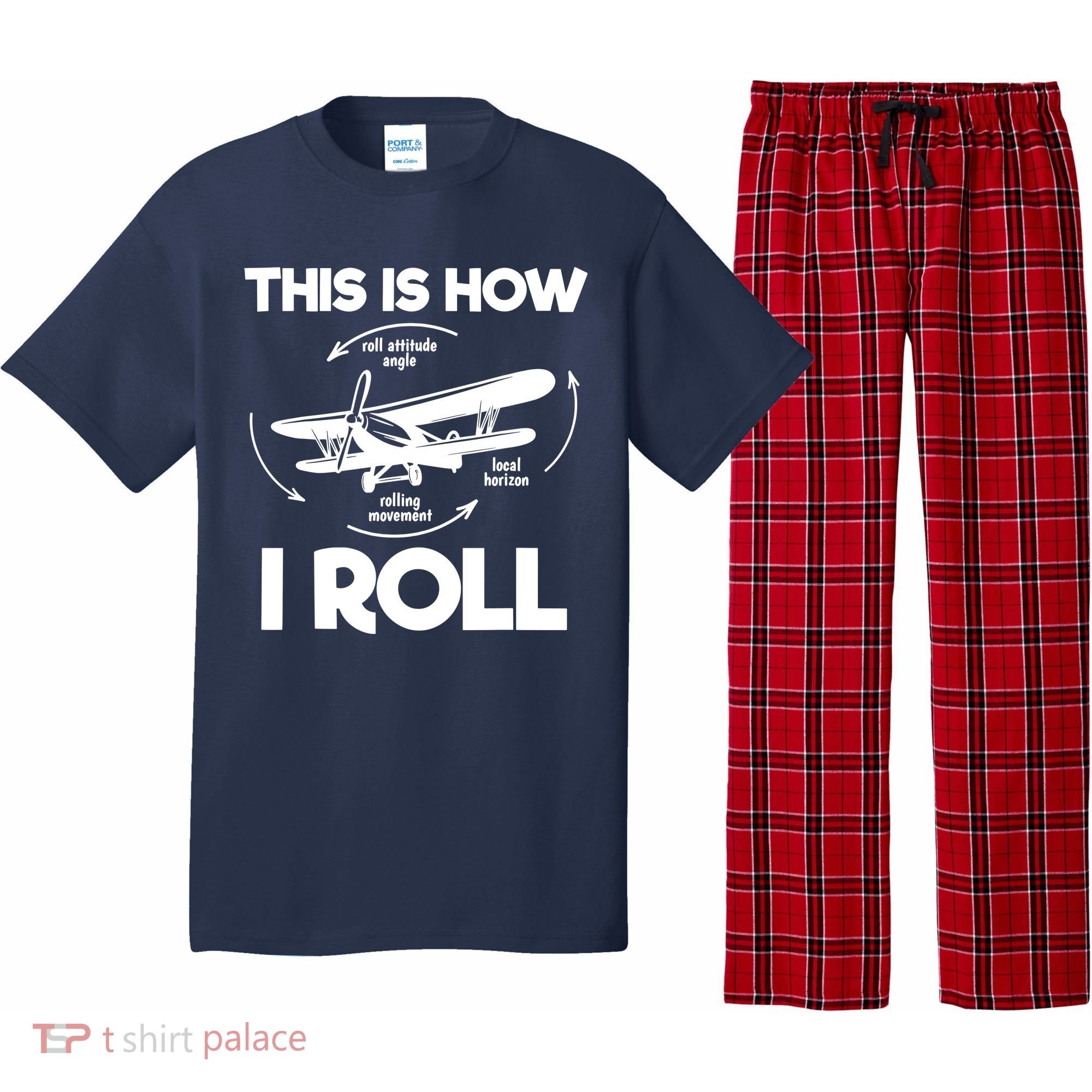 Funny Pilot Airplane Lover Aviation Pilot How I Roll Pajama Set