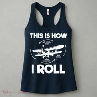 Funny Pilot Airplane Lover Aviation Pilot How I Roll Women's Tank Top thumb 3