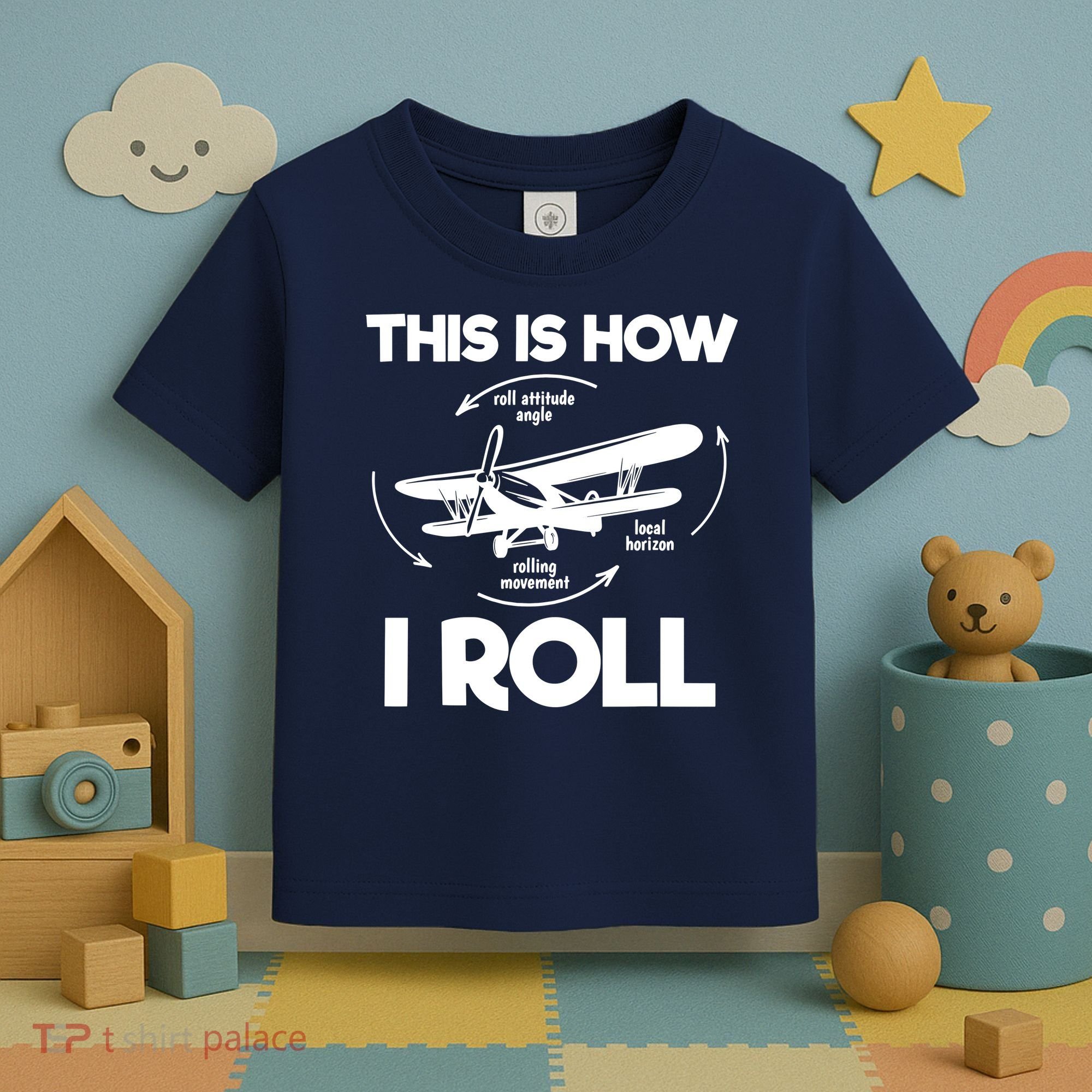 Funny Pilot Airplane Lover Aviation Pilot How I Roll Toddler T-Shirt