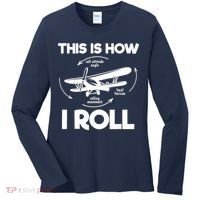 Funny Pilot Airplane Lover Aviation Pilot How I Roll Women's Long Sleeve Shirt thumb 0