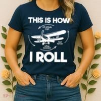 Funny Pilot Airplane Lover Aviation Pilot How I Roll Women's T-Shirt thumb 2