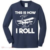 Funny Pilot Airplane Lover Aviation Pilot How I Roll Kids Long Sleeve Shirt thumb 0