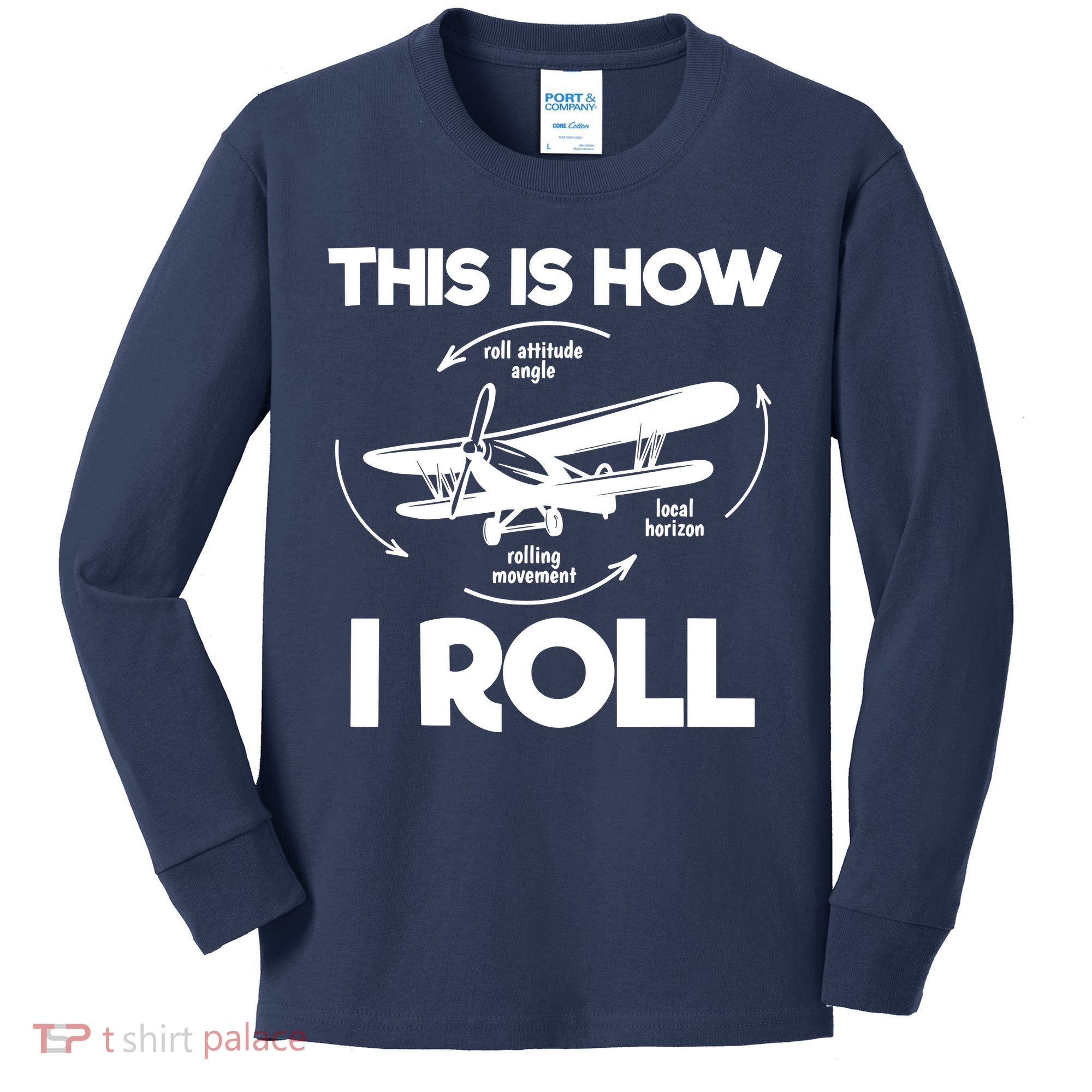 Funny Pilot Airplane Lover Aviation Pilot How I Roll Kids Long Sleeve Shirt