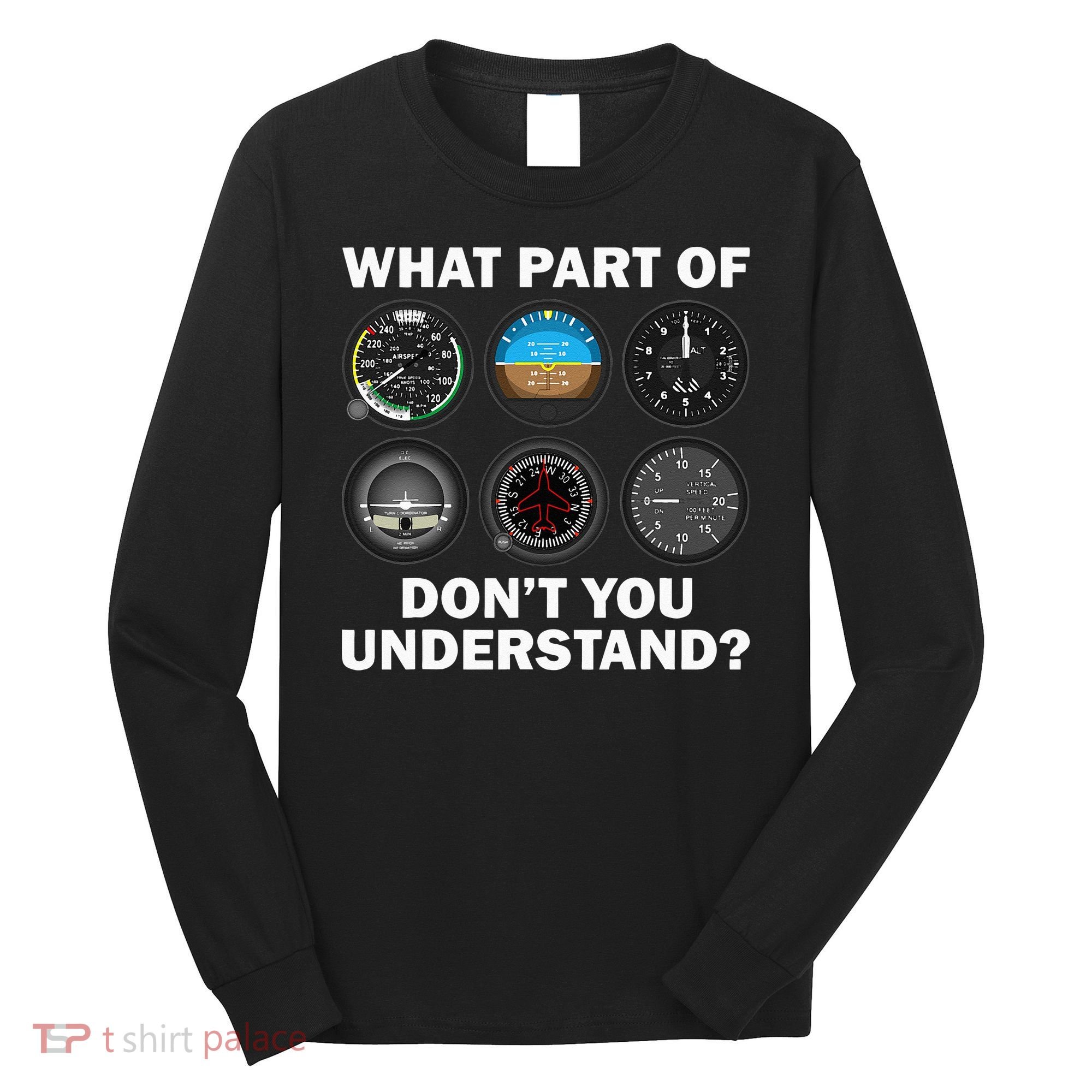 Funny Pilot Art Men Women Aviation Airline Pilot Instruments Long Sleeve Shirt