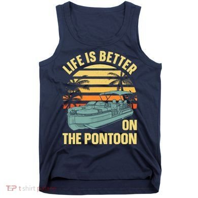 Funny Pontoon Boat Art For Boating Pontoon Captain Tank Top