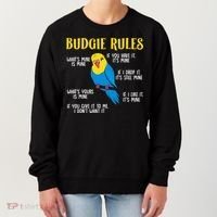 funny Parakeet Budgie Rules Bird Budgerigar Women's Sweatshirt thumb 0
