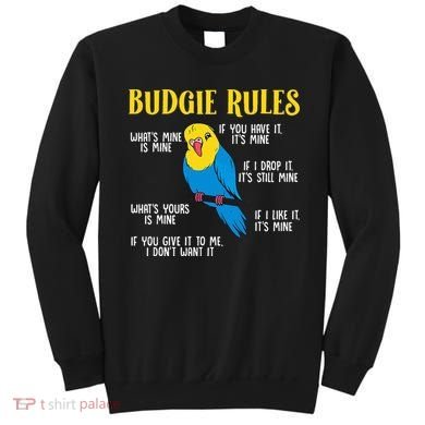funny Parakeet Budgie Rules Bird Budgerigar Sweatshirt