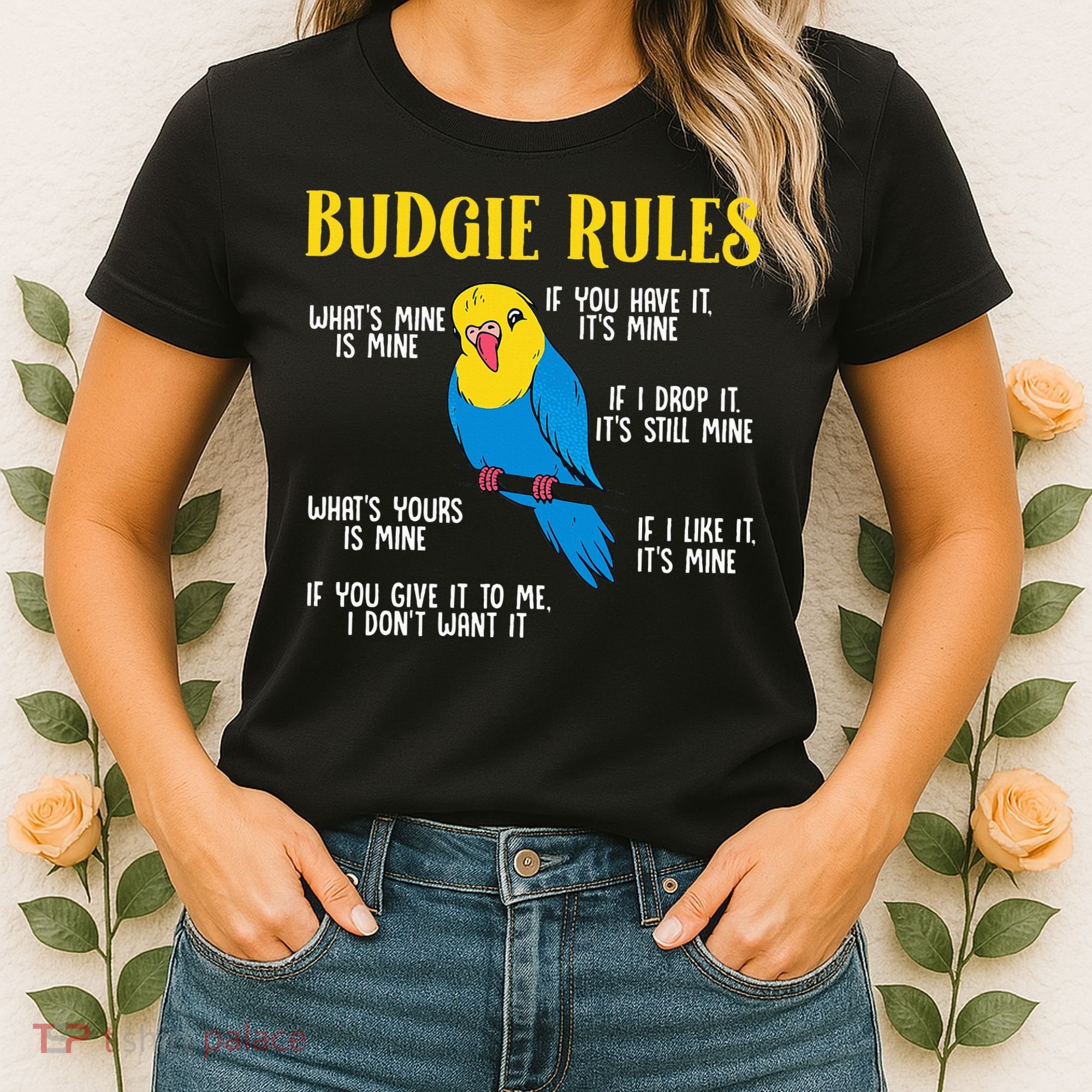 funny Parakeet Budgie Rules Bird Budgerigar Women's T-Shirt