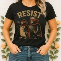 Funny Penguin Bear Resist Penguins Protest Against Tariffs Women's T-Shirt thumb 2