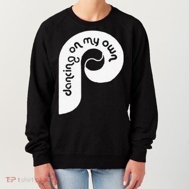 Funny Philadelphia Baseball I Keep Dancing On My Women's Sweatshirt